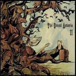 The Grand Astoria : II